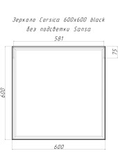 Зеркало Corsica 600х600 black без подсветки Sansa